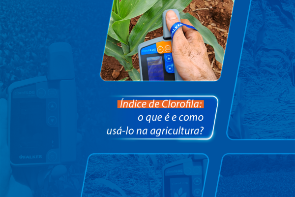 O que é o Índice de Clorofila e como usá-lo na agricultura?