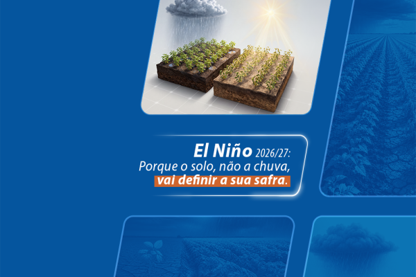 El Niño 2026/27: por que o solo, não a chuva, vai definir sua safra